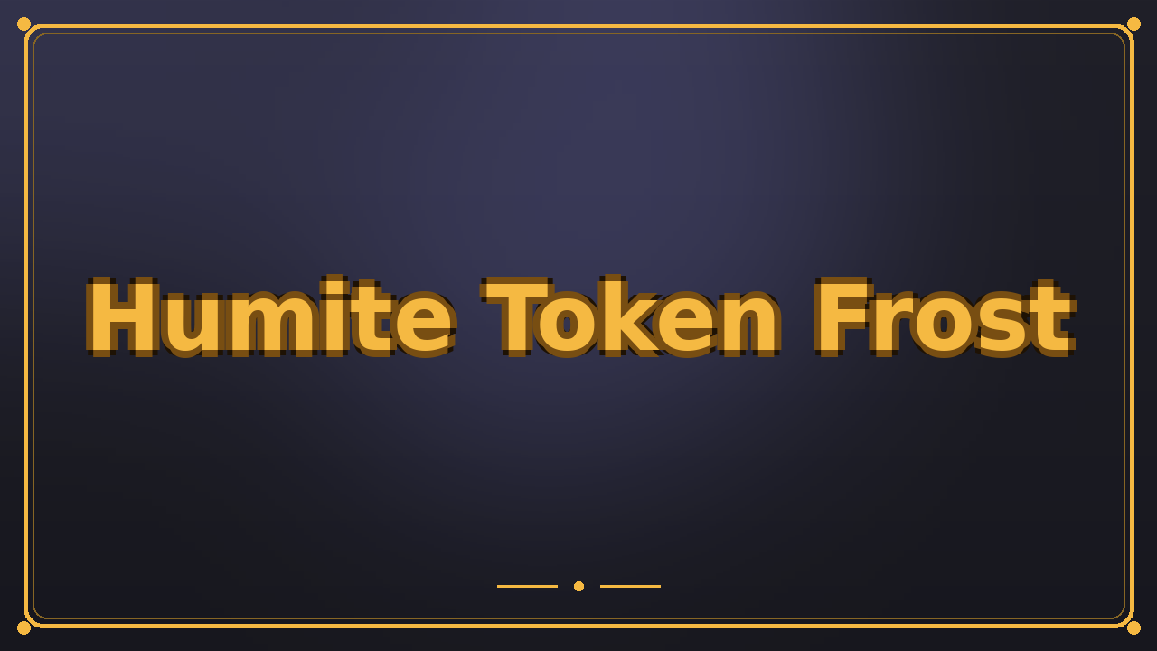 Humite Token Frost