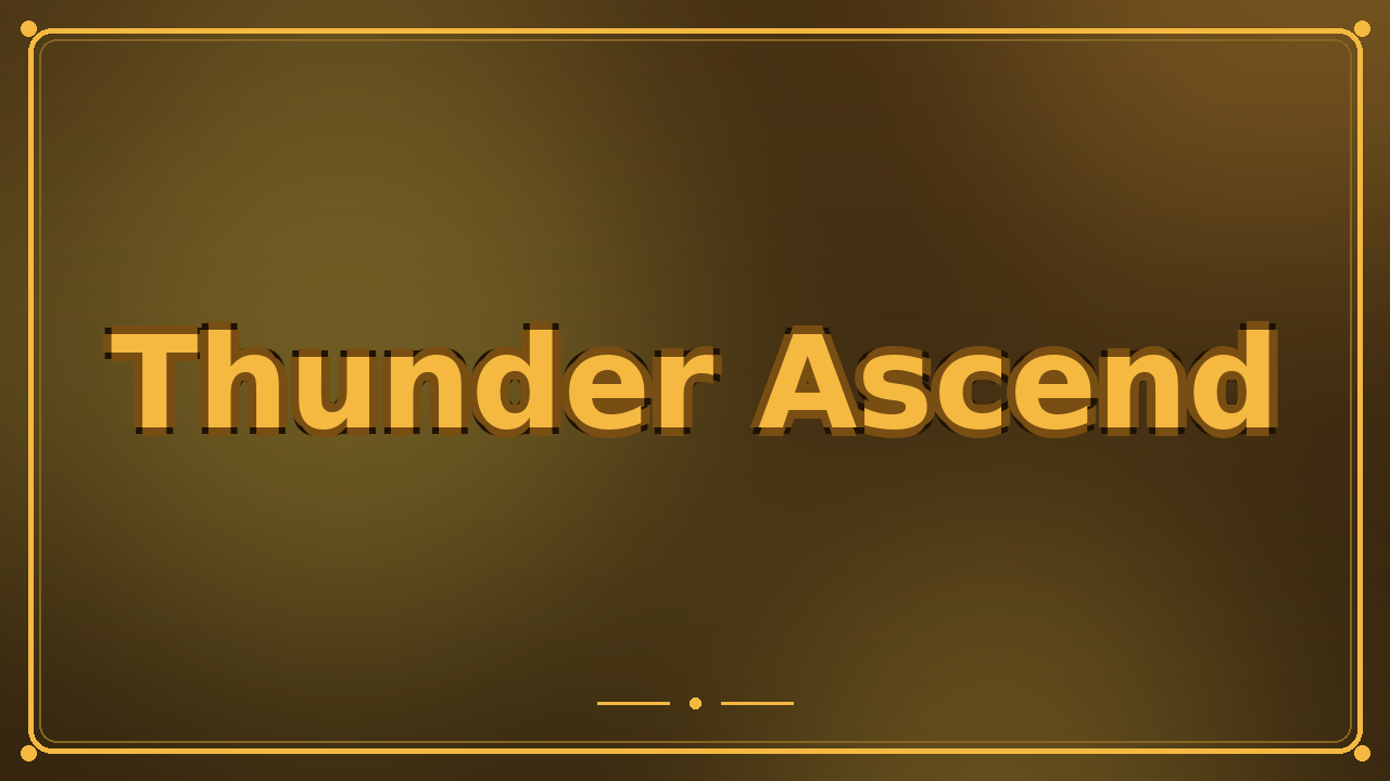 Thunder Ascend