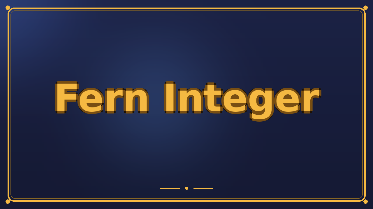 Fern Integer