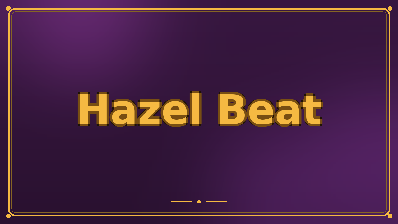 Hazel Beat