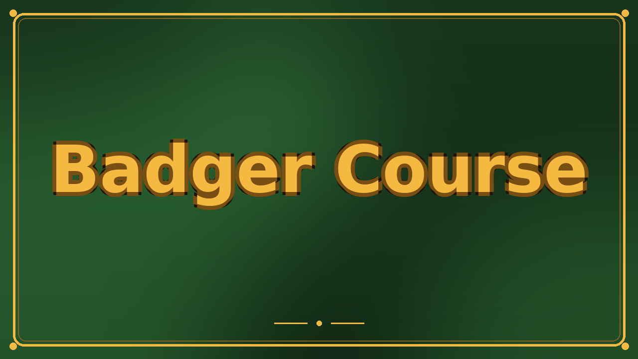 Badger Course