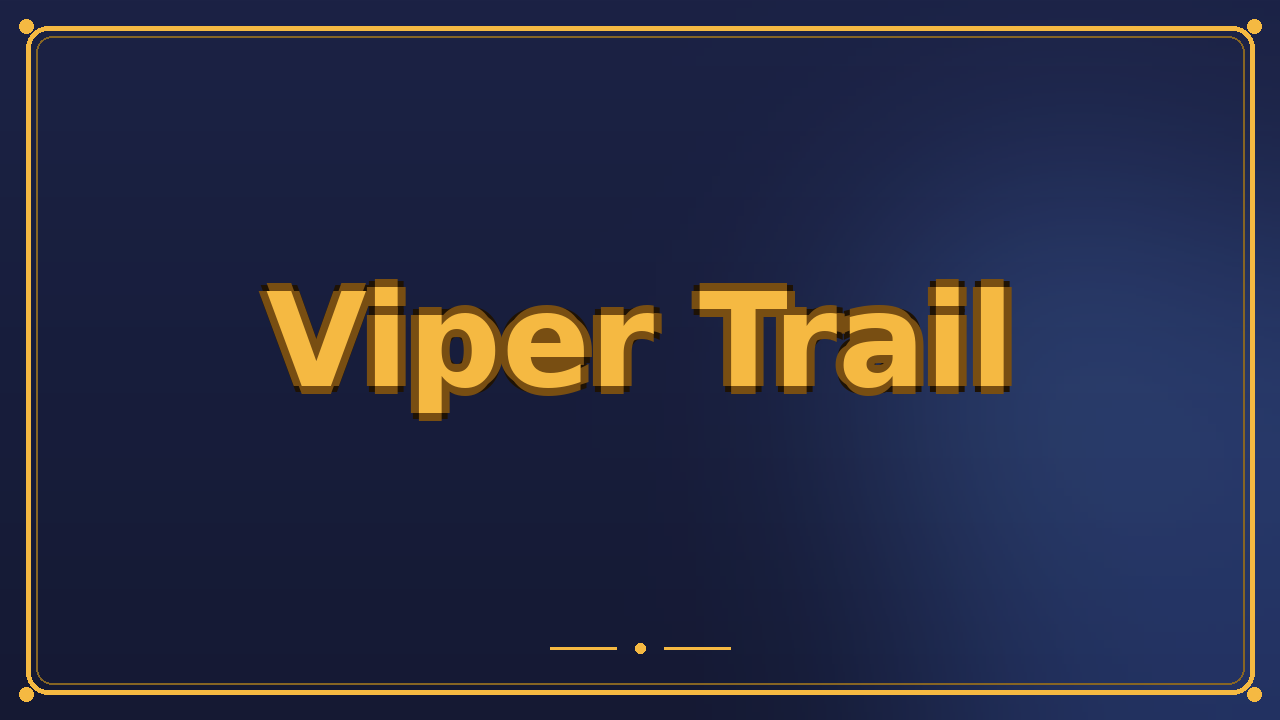 Viper Trail